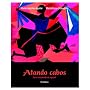 Atando cabos: Curso intermedio de espa�ol (3rd Edition)