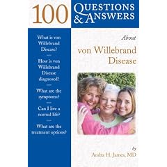 100 Questions & Answers About Von Willebrand Disease