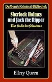 Sherlock Holmes und Jack the Ripper. Eine Studie des Schreckens.-