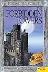 The Forbidden Towers (Forgotten Forest, Book 1)