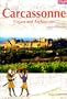 Carcassonne - History and Architecture