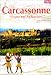 Carcassonne. History and Architecture