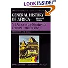 Click here to buy UNESCO General History of Africa, Vol. VI, Abridged Edition: Africa in the Nineteenth Century until the 1880s (UNESCO... by J. F. Ade Ajayi.