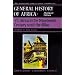 UNESCO General History of Africa, Vol. VI, Abridged Edition: Africa in the Nineteenth Century until the 1880s