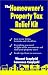 The Homeowner's Property Tax Relief Kit