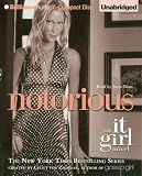 Notorious: An It Girl Novel