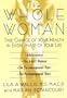 The Whole Woman: Take Charge of Your Health in Every Phase of Your Life
