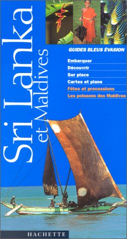 City Travel Guides Discounted  Livres : Guide Bleu Évasion : Sri Lanka et Maldives