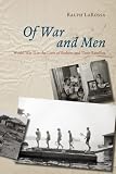 Of war and men : World War II in the lives of fathers and their families