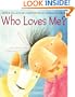 Who Loves Me?