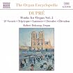 Dupré: Works for Organ, Vol. 2