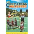 Youth Cheerleading Unleashed: A Parent's and Player's Gude to the Fundamentals of the Sport by Editors of Drummond Publishing