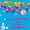 Germs on their Fingers! / Germenes en tus manos!