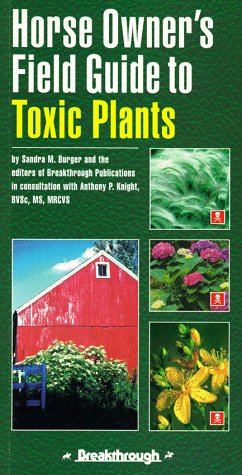 Horse Owner's Field Guide to Toxic Plants
