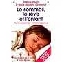 Le sommeil, le r�ve et l'enfant de Dr M. Thirion
