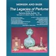 The Legacies of Perfume: Perfume Bottle Auction VII by  Randy Monsen and Rod Baer