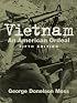 Vietnam: An American Ordeal (5th Edition) (MySearchLab Series 15% off)