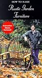 How to Make Rustic Garden Furniture [VHS]