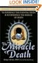 The Miracle of Death