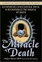 The Miracle of Death The Miracle of Death