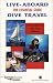 The Essential Guide to Live Aboard Dive Travel