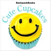 Cute Cupcakes (American Girl Backpack Books)