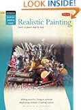 Watercolor: Realistic Painting: Learn to paint step by step (How to Draw and Paint)