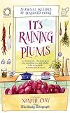 Its Raining Plums