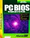 Books : PC Bios: Improve and Upgrade Your PC'S Computing Power!