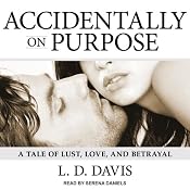 Accidentally on Purpose | [L. D. Davis]