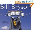 Life and Times of the Thunderbolt Kid