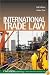 International Trade Law 3/e