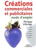 Cr�ations commerciales et publicitaires : Mode d'emploi