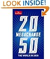 Megachange: The world in 2050