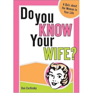 Do You Know Your Wife?