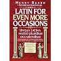 Latin for Even More Occasions