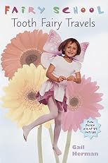 Tooth Fairy Travels