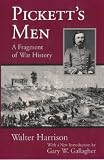 Pickett's Men: A Fragment of War History