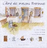 Revue Ouest-France  / L'âme des maisons bretonnes