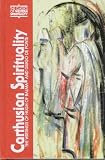 Carthusian Spirituality: The Writings of Hugh of Balma and Guigo De Ponte (Classics of Western Spirituality)