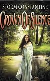 The Crown Of Silence (Chronicles of Magravandias)