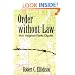 Order without Law: How Neighbors Settle Disputes