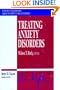 Treating Anxiety Disorders (Jossey-Bass Library of Current Clinical Technique)