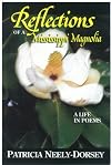 Reflections of a Mississippi Magnolia-A Life in Poems