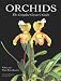 Orchids - The Complete Grower's Guide