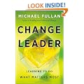 Change Leader: Learning to Do What Matters Most