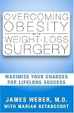 Overcoming Obesity with Weight Loss Surgery