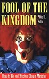 Buy : Fool of the Kingdom: How to Be an Effective Clown Minister