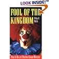 Fool of the Kingdom: How to Be an Effective Clown Minister