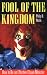 Fool of the Kingdom: How to Be an Effective Clown Minister